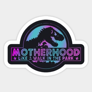 Mother Hood Like A Walk In The Park Science Sticker